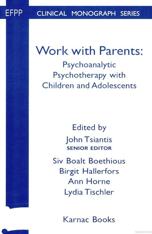 Work with Parents Psychoanalytic Psychotherapy with Children and Adolescents Cover - Work with Parents Psychoanalytic Psychotherapy with Children and Adolescents